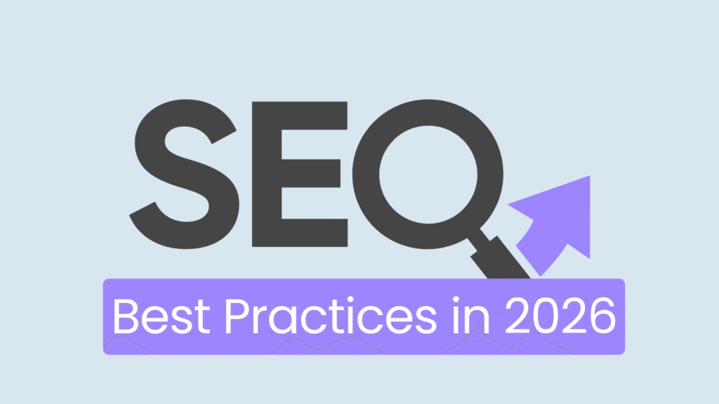 SEO Best Practices for Beginners in 2026